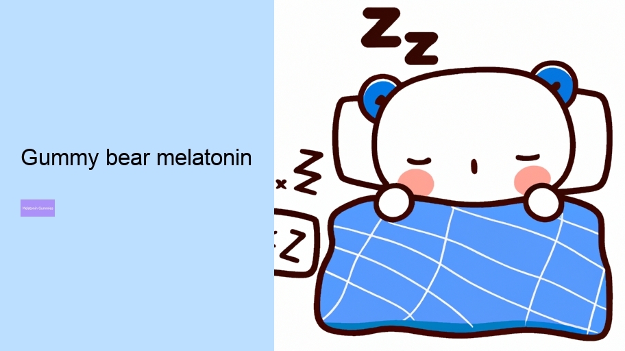 gummy bear melatonin