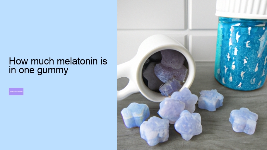 how much melatonin is in one gummy